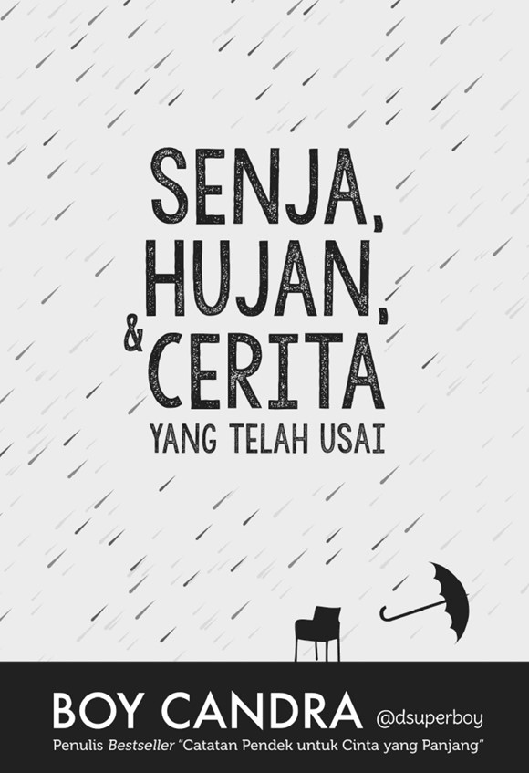 Senja, Hujan, dan Cerita yang Telah Usai